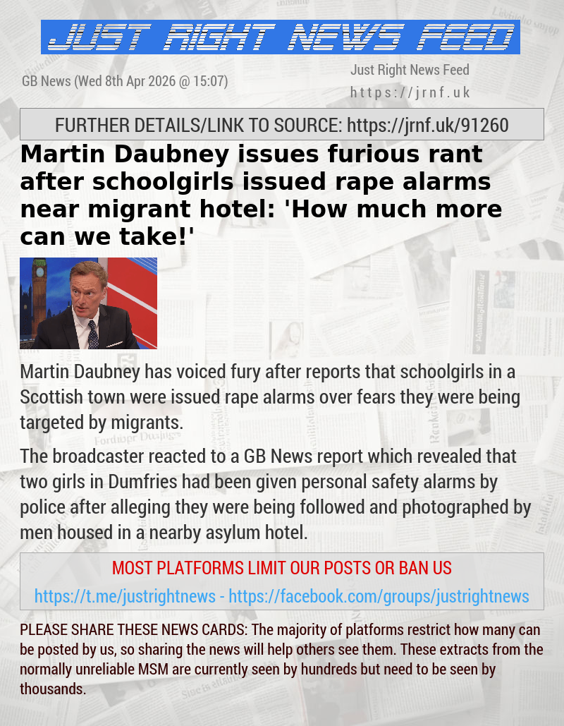 Martin Daubney issues furious rant after schoolgirls issued rape alarms near migrant hotel: ’How much more can we take!’