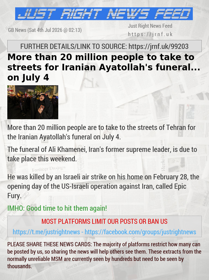 More than 20 million people to take to streets for Iranian Ayatollah’s funeral... on July 4