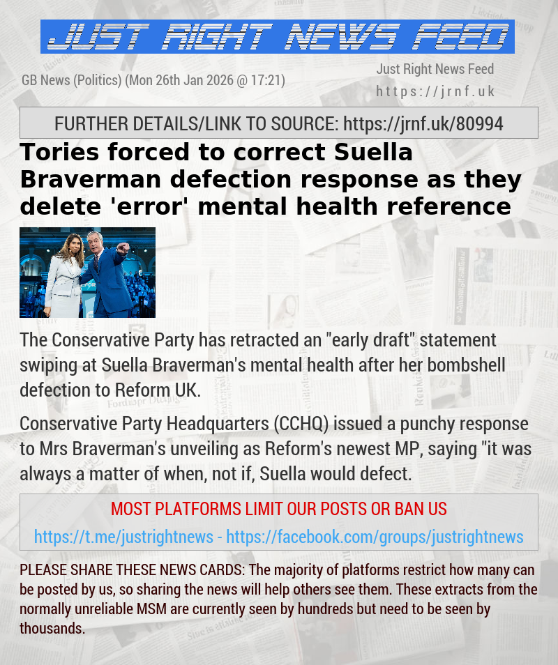 Tories forced to correct Suella Braverman defection response as they delete ’error’ mental health reference
