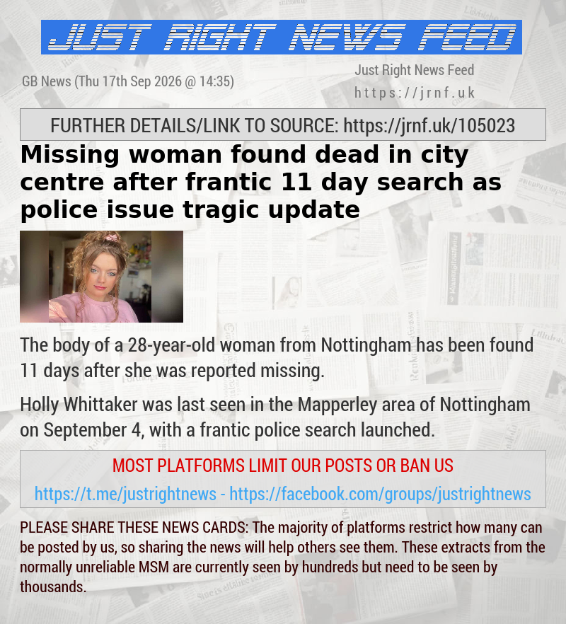 Missing woman found dead in city centre after frantic 11—day search as police issue tragic update