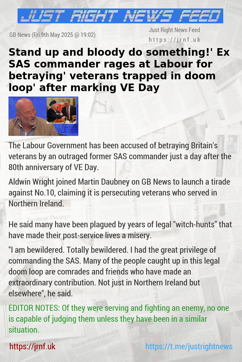 ‘Stand up and bloody do something!’ Ex—SAS commander rages at Labour for ‘betraying’ veterans trapped in ‘doom loop’ after marking VE Day