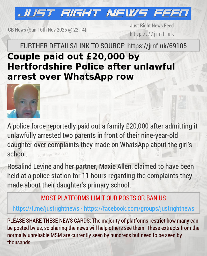 Couple paid out &pound;20,000 by Hertfordshire Police after unlawful arrest over WhatsApp row