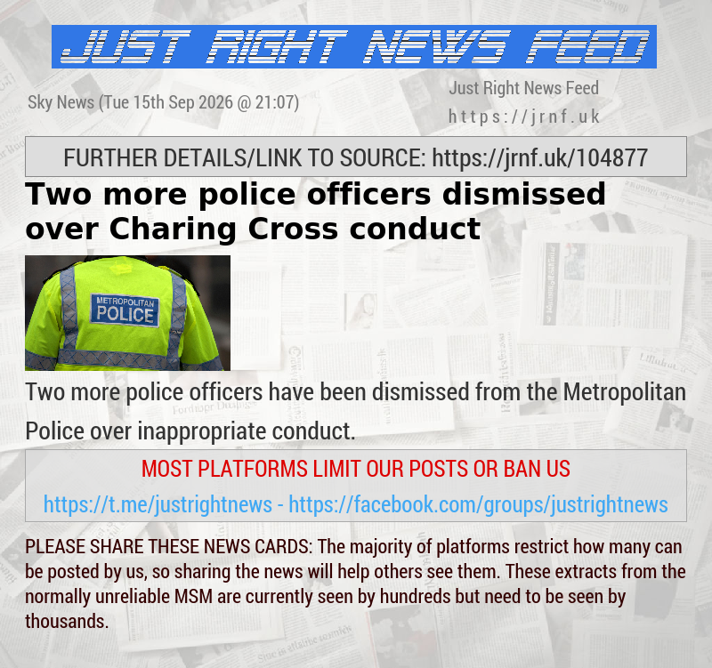 Two more police officers dismissed over Charing Cross conduct