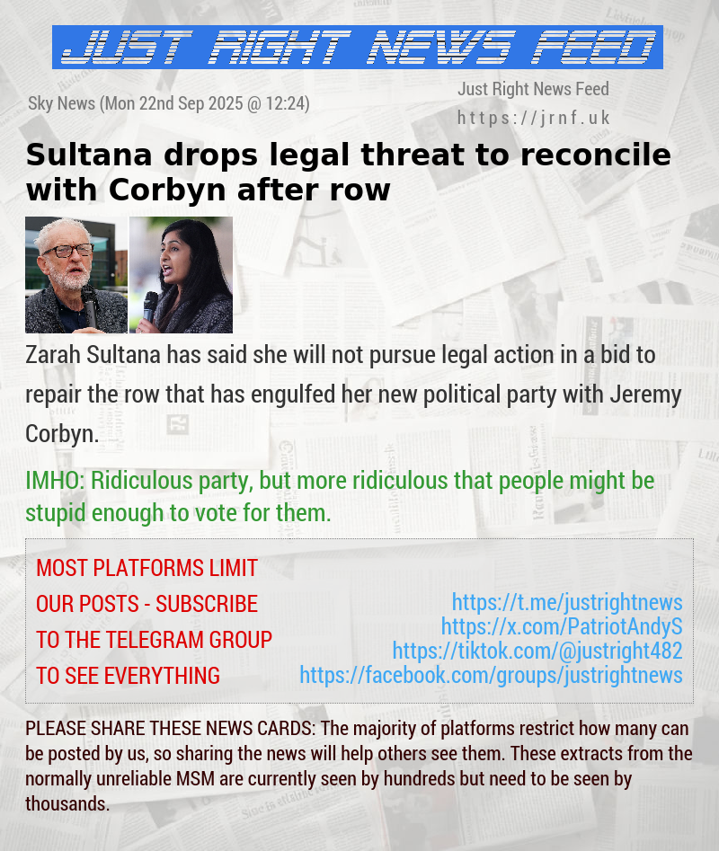 Sultana drops legal threat to reconcile with Corbyn after row
