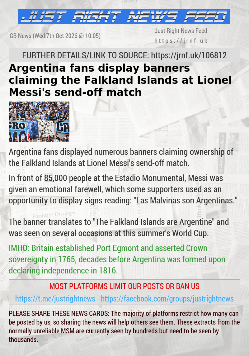 Argentina fans display banners claiming the Falkland Islands at Lionel Messi’s send—off match