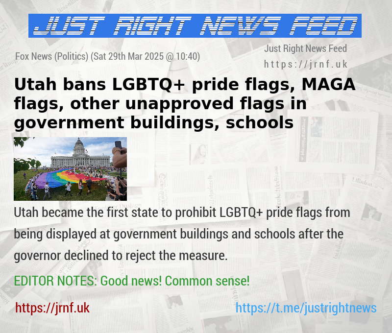 Utah bans LGBTQ+ pride flags, MAGA flags, other unapproved flags in government buildings, schools