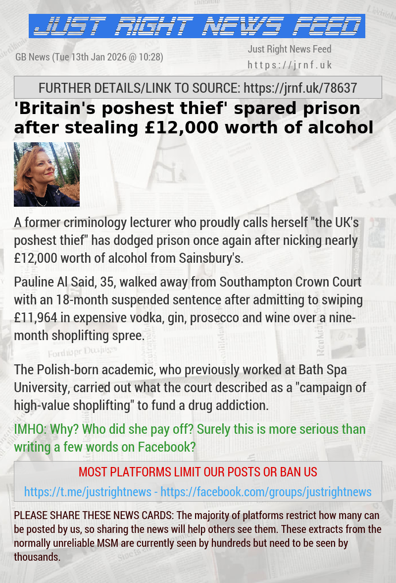 ‘Britain’s poshest thief’ spared prison after stealing &pound;12,000 worth of alcohol