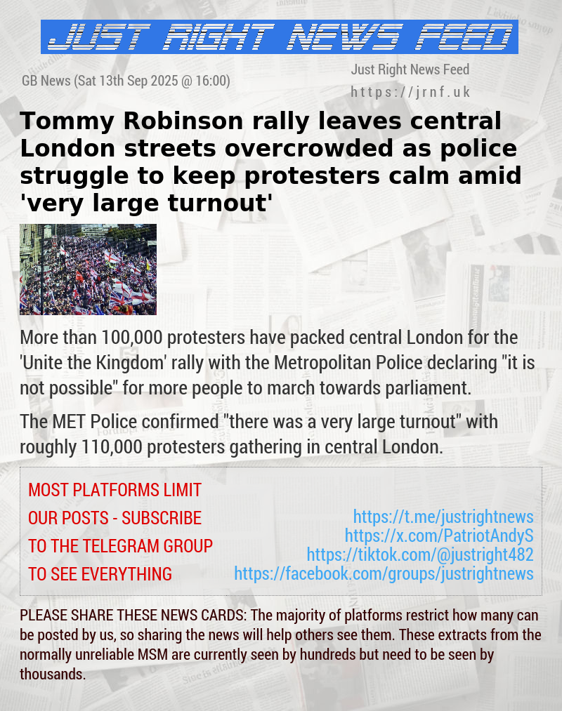 Tommy Robinson rally leaves central London streets overcrowded as police struggle to keep protesters calm amid ’very large turnout’
