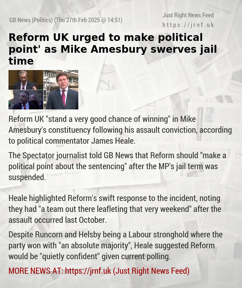 Reform UK urged to make ‘political point’ as Mike Amesbury swerves jail time