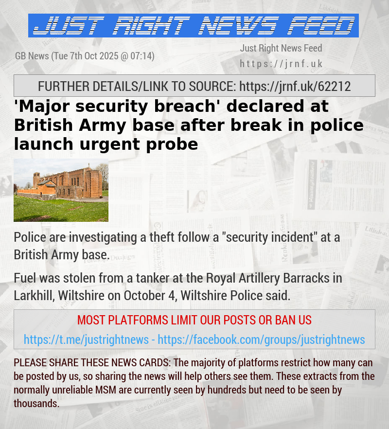 ’Major security breach’ declared at British Army base after break—in — police launch urgent probe