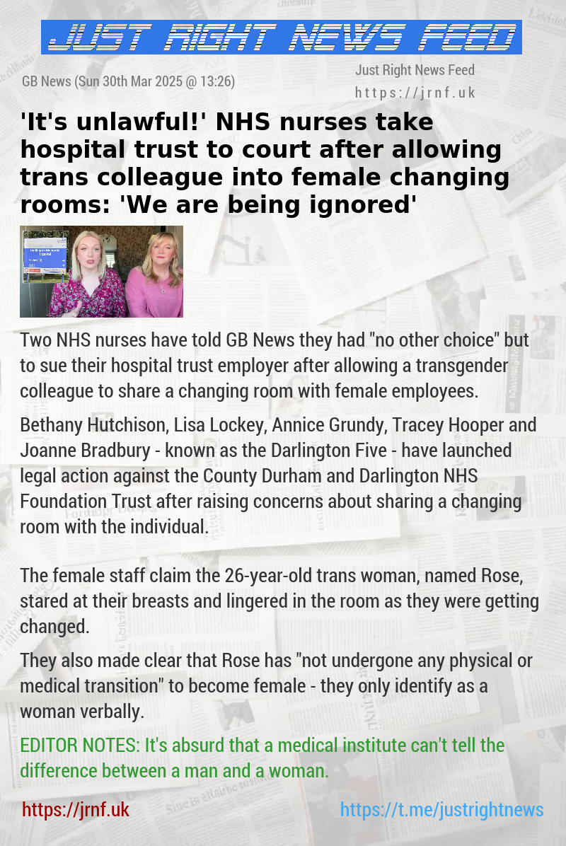 ’It’s unlawful!’ NHS nurses take hospital trust to court after allowing trans colleague into female changing rooms: ’We are being ignored’