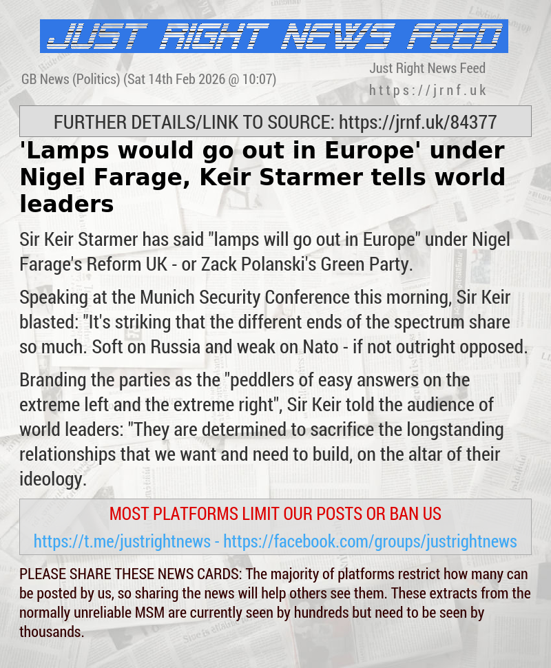 ’Lamps would go out in Europe’ under Nigel Farage, Keir Starmer tells world leaders