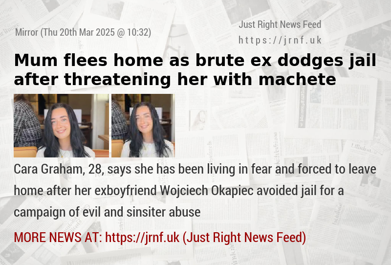 Mum flees home as brute ex dodges jail after threatening her with machete