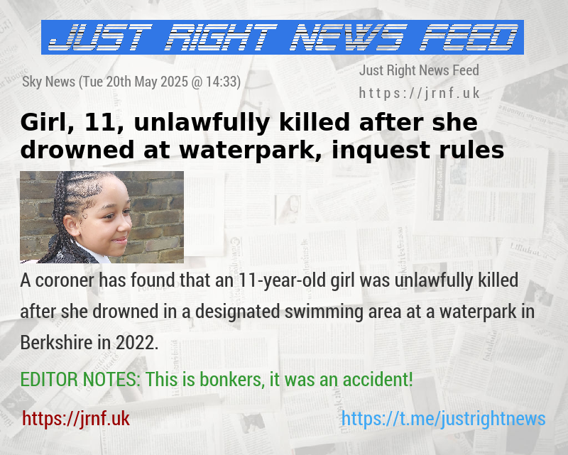 Girl, 11, unlawfully killed after she drowned at waterpark, inquest rules