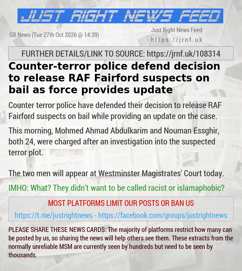 Counter—terror police defend decision to release RAF Fairford suspects on bail as force provides update