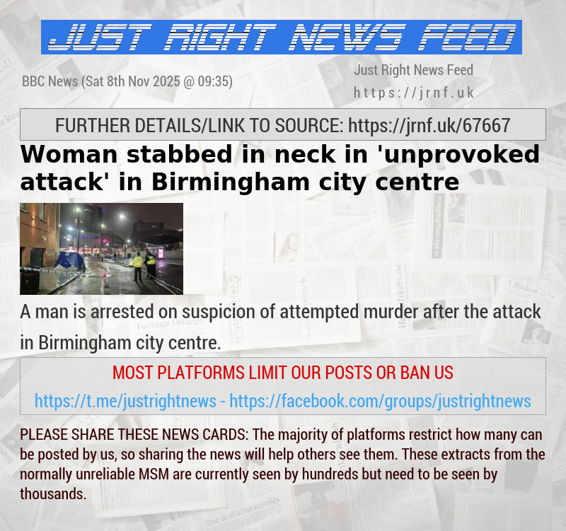 Woman stabbed in neck in ’unprovoked attack’ in Birmingham city centre