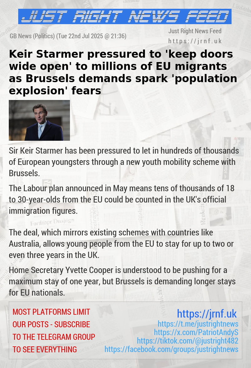 Keir Starmer pressured to ’keep doors wide open’ to millions of EU migrants as Brussels demands spark ’population explosion’ fears