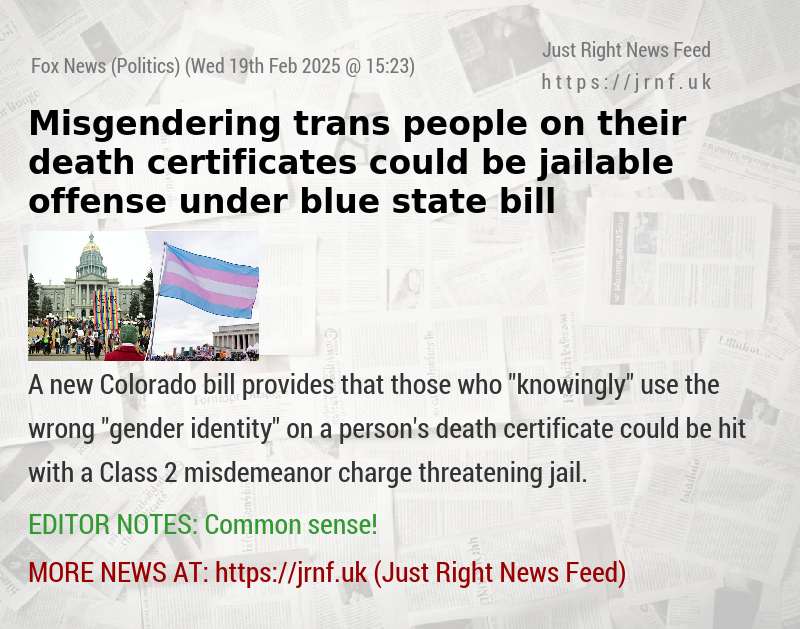 Misgendering trans people on their death certificates could be jailable offense under blue—state bill