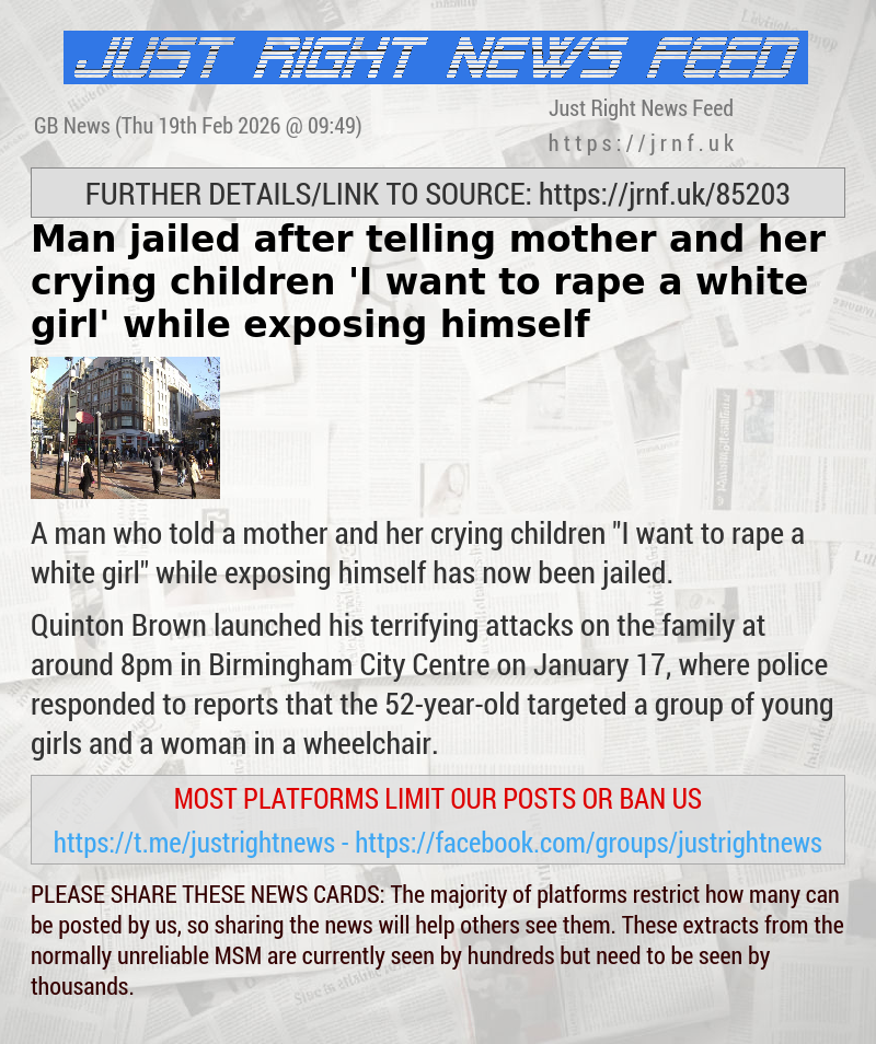 Man jailed after telling mother and her crying children ’I want to rape a white girl’ while exposing himself