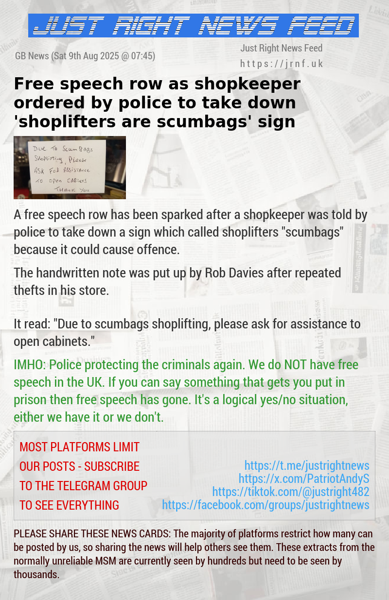 Free speech row as shopkeeper ordered by police to take down ’shoplifters are scumbags’ sign