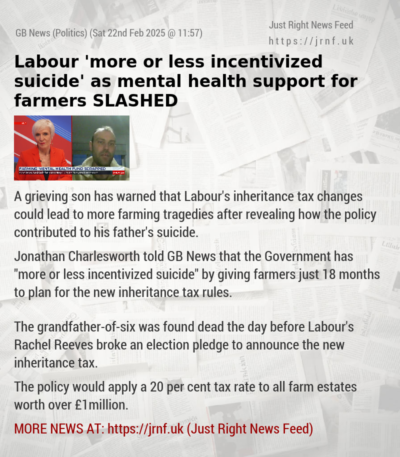 Labour ’more or less incentivized suicide’ as mental health support for farmers SLASHED