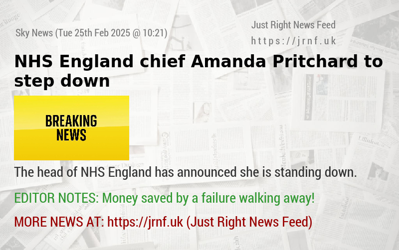 NHS England chief Amanda Pritchard to step down, Sky News understands