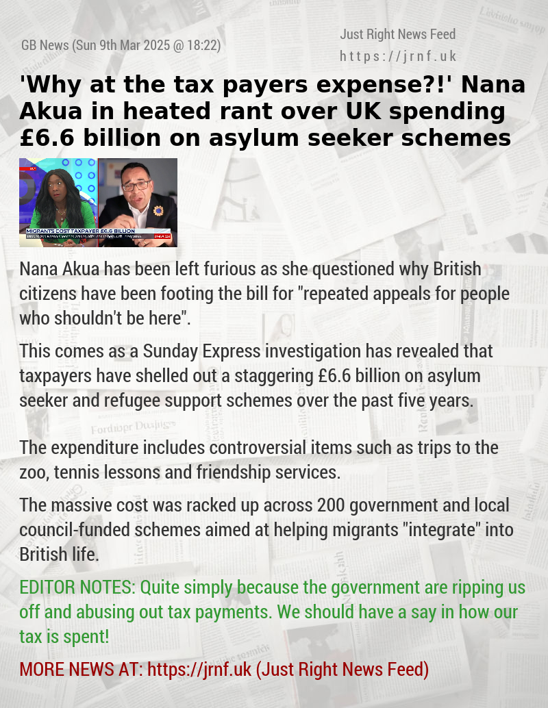 ’Why at the tax payers expense?!’ Nana Akua in heated rant over UK spending £6.6 billion on asylum seeker schemes