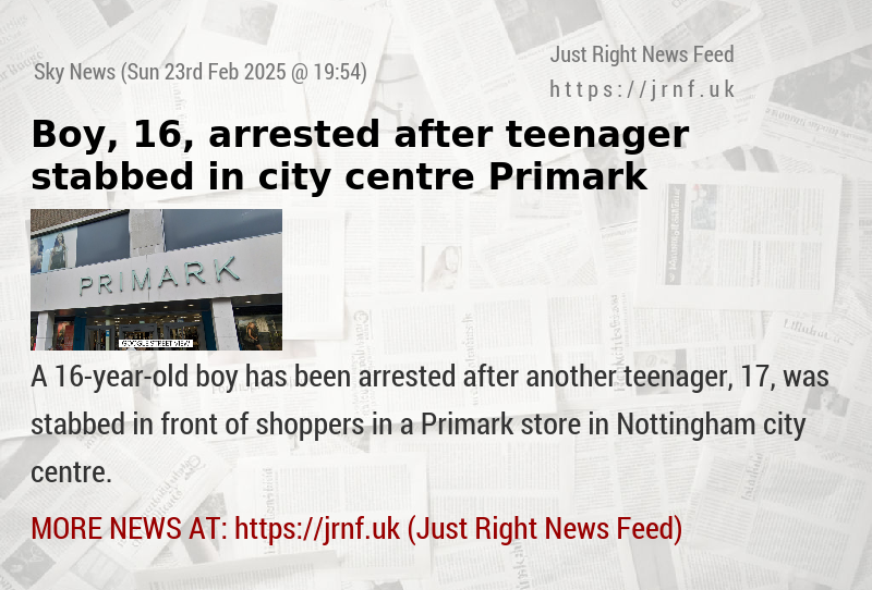 Boy, 16, arrested after teenager stabbed in city centre Primark