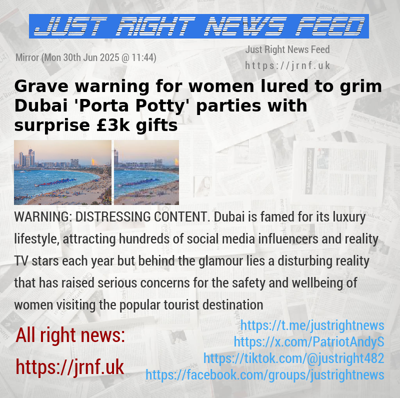 Grave warning for women lured to grim Dubai ’Porta—Potty’ parties with surprise £3k gifts
