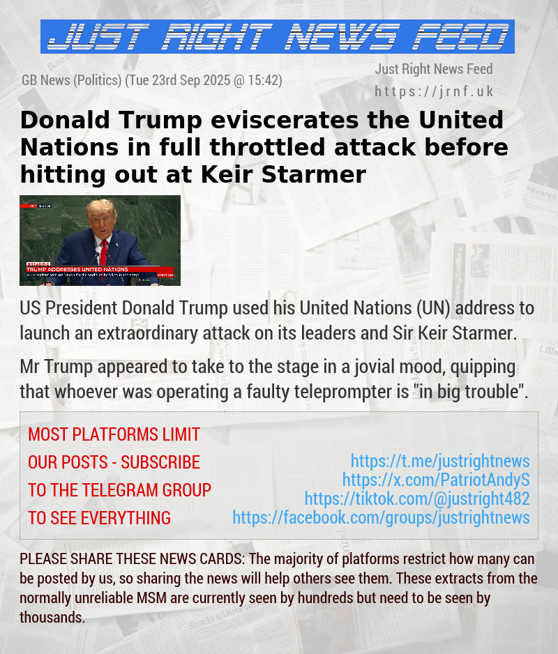 Donald Trump eviscerates the United Nations in full—throttled attack before hitting out at Keir Starmer