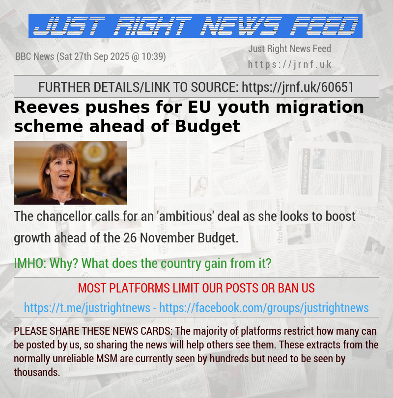 Reeves pushes for EU youth migration scheme ahead of Budget