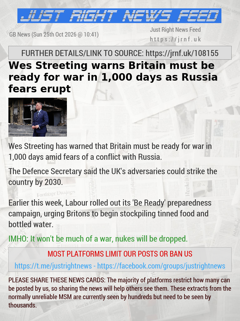 Wes Streeting warns Britain must be ready for war in 1,000 days as Russia fears erupt