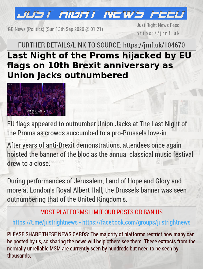 Last Night of the Proms hijacked by EU flags on 10th Brexit anniversary as Union Jacks outnumbered