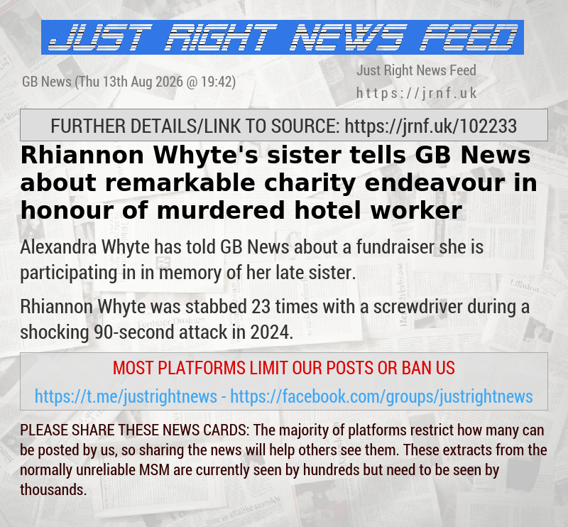 Rhiannon Whyte’s sister tells GB News about remarkable charity endeavour in honour of murdered hotel worker