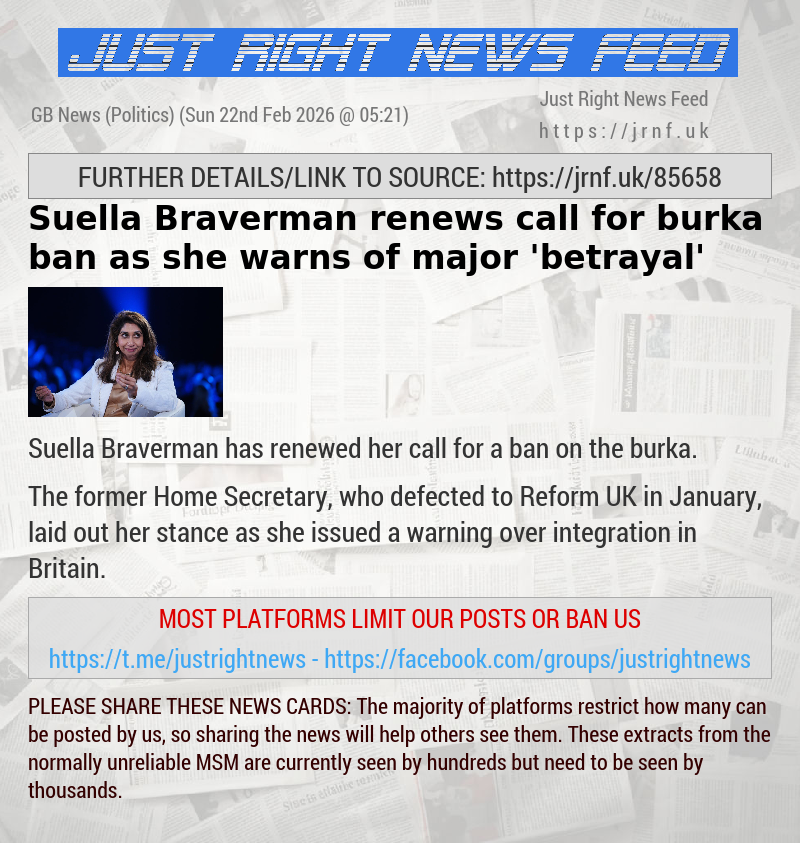 Suella Braverman renews call for burka ban as she warns of major ’betrayal’