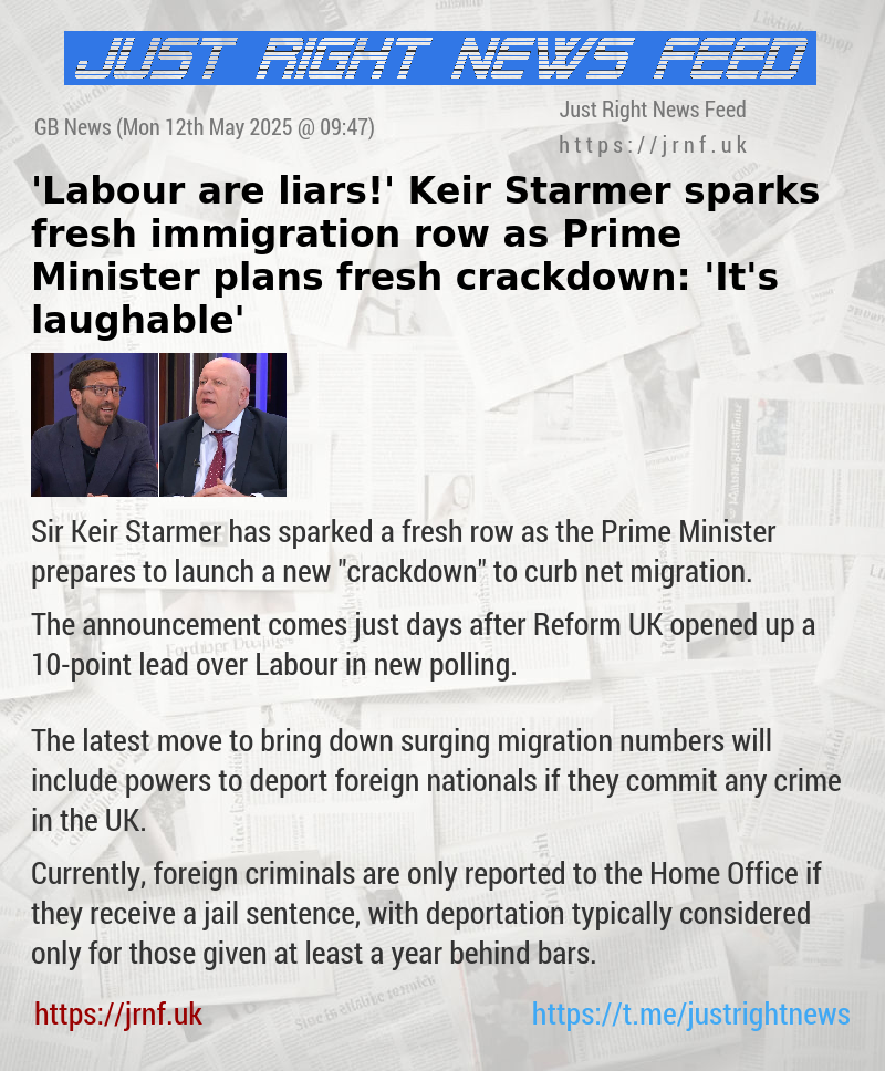 ’Labour are liars!’ Keir Starmer sparks fresh immigration row as Prime Minister plans fresh crackdown: ’It’s laughable’