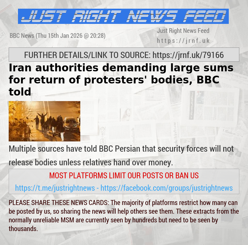 Iran authorities demanding large sums for return of protesters’ bodies, BBC told