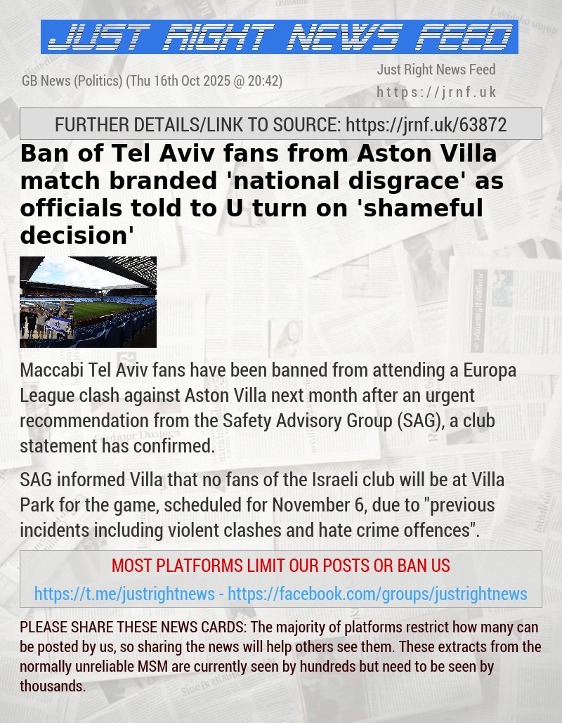Ban of Tel Aviv fans from Aston Villa match branded ’national disgrace’ as officials told to U—turn on ’shameful decision’