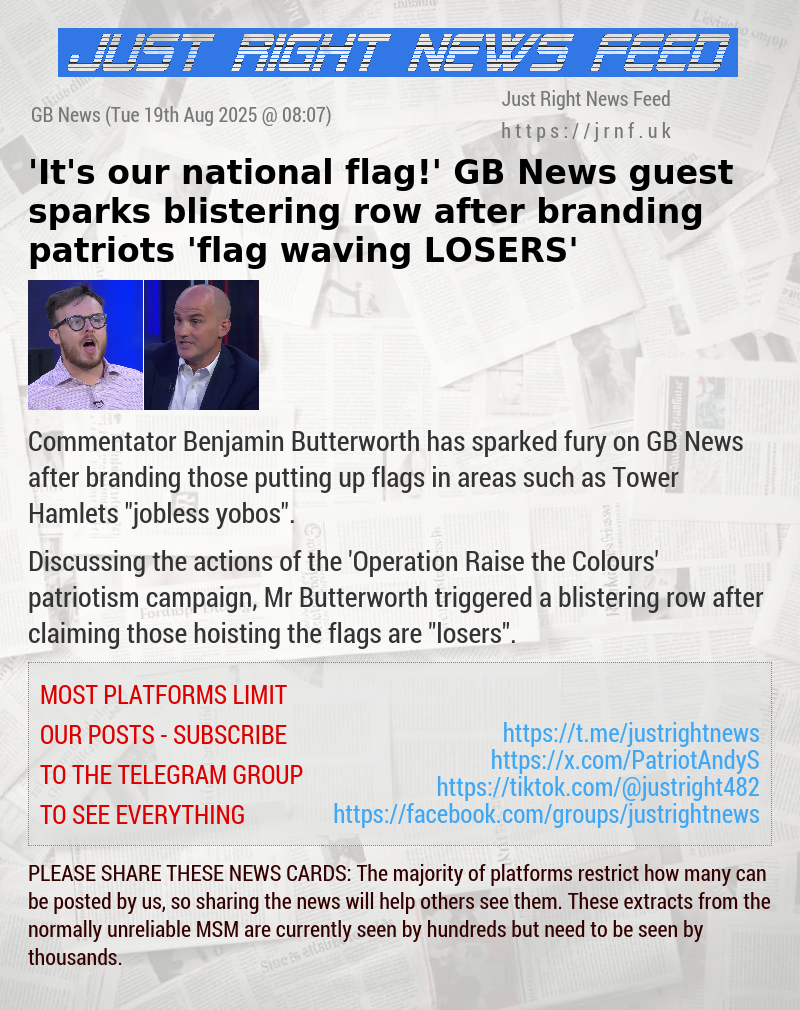 ’It’s our national flag!’ GB News guest sparks blistering row after branding patriots ’flag—waving LOSERS’