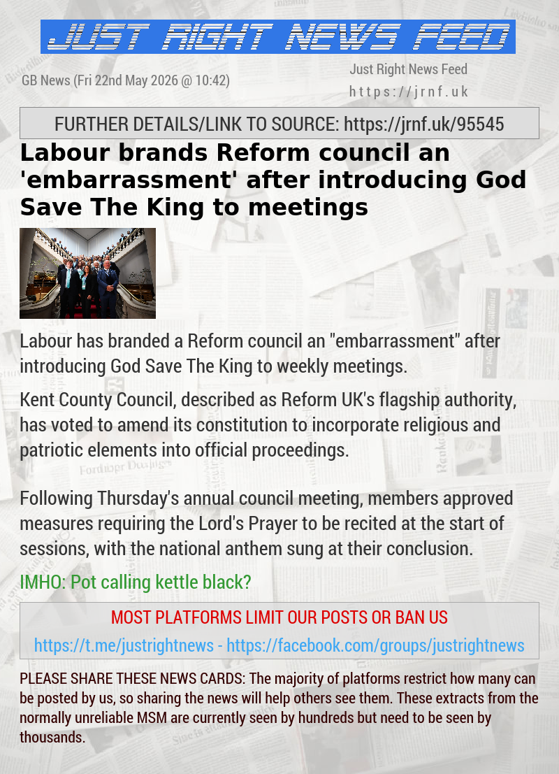 Labour brands Reform council an ’embarrassment’ after introducing God Save The King to meetings