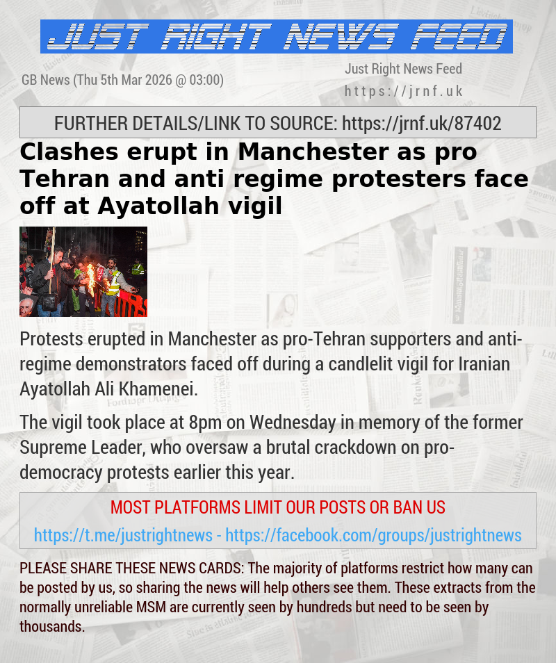Clashes erupt in Manchester as pro—Tehran and anti—regime protesters face off at Ayatollah vigil