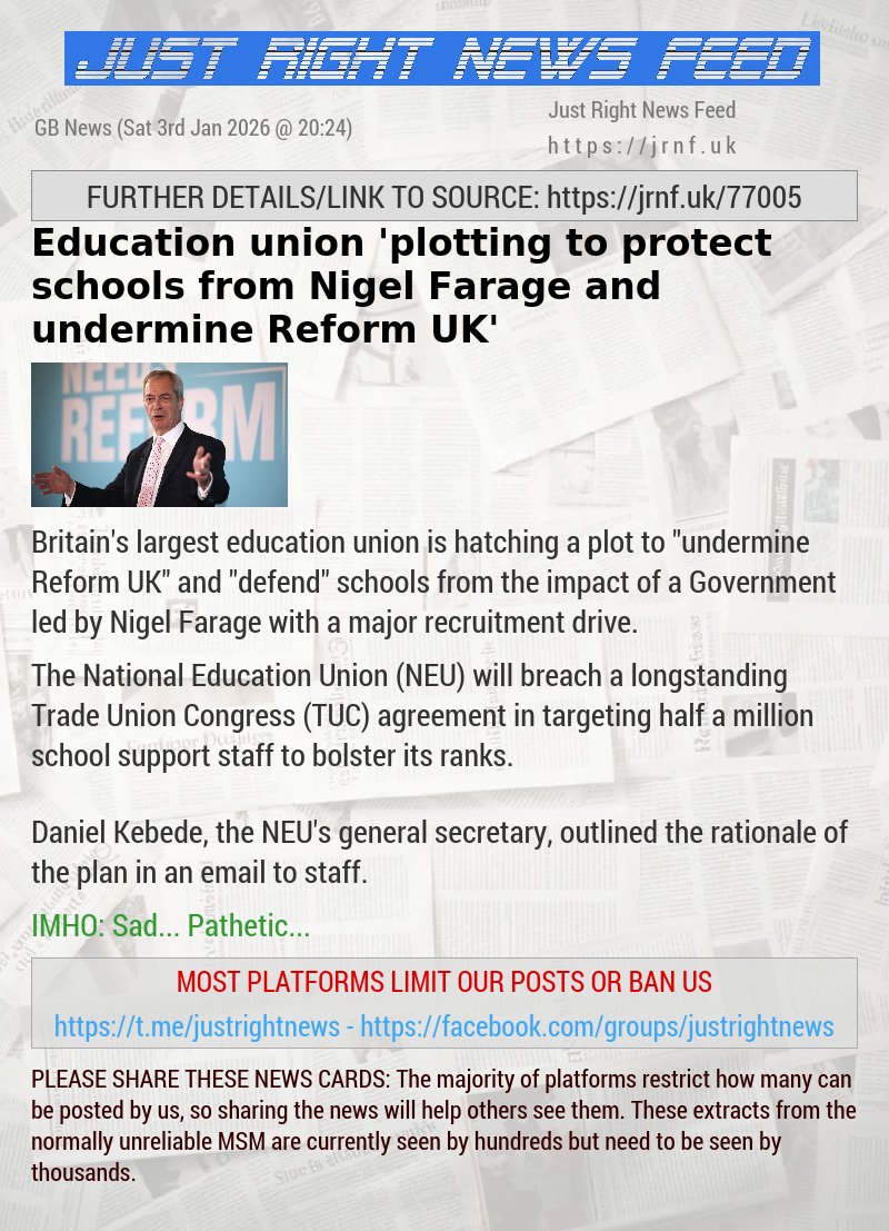 Education union ’plotting to protect schools from Nigel Farage and undermine Reform UK’