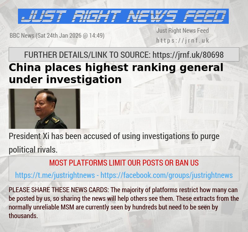 China places highest—ranking general under investigation