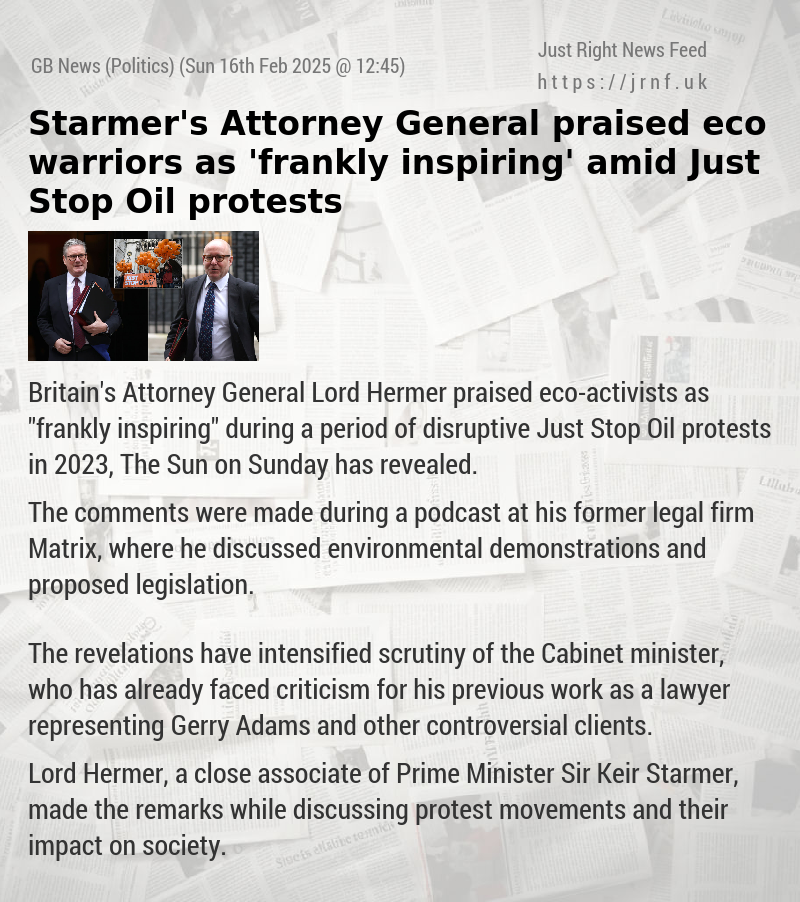 Starmer’s Attorney General praised eco warriors as ’frankly inspiring’ amid Just Stop Oil protests