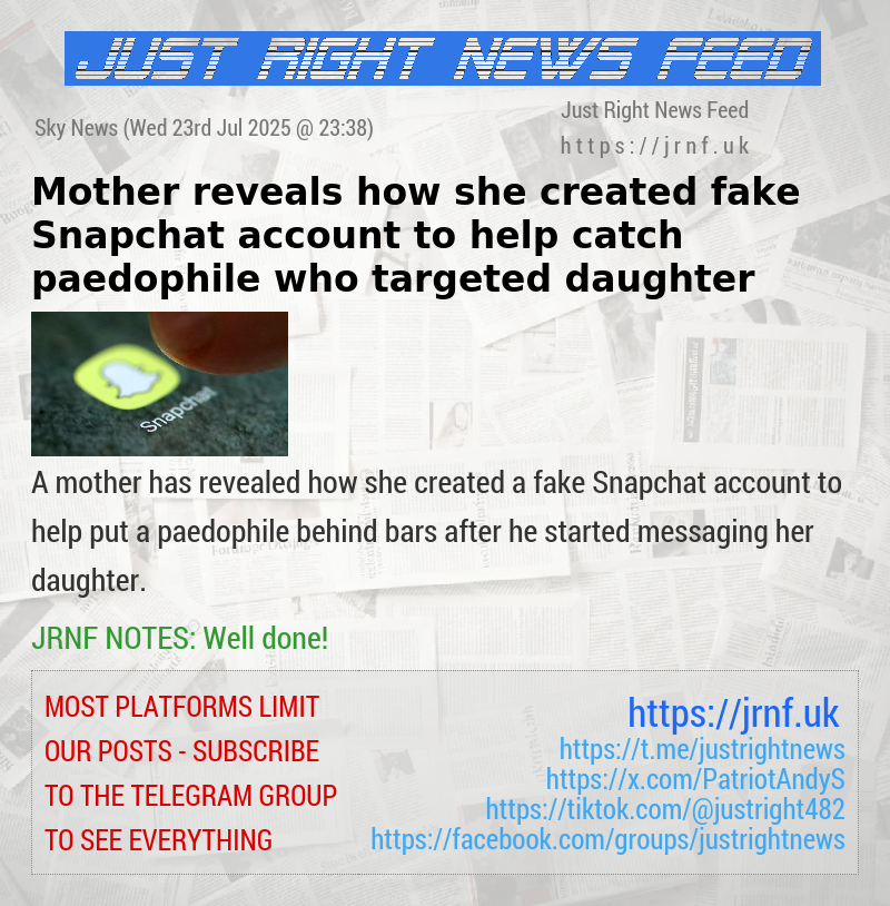 Mother reveals how she created fake Snapchat account to help catch paedophile who targeted daughter