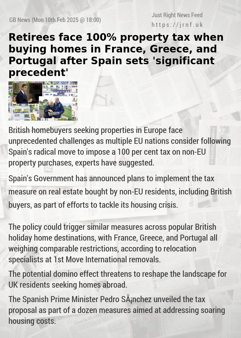 Retirees face 100% property tax when buying homes in France, Greece, and Portugal after Spain sets ’significant precedent’