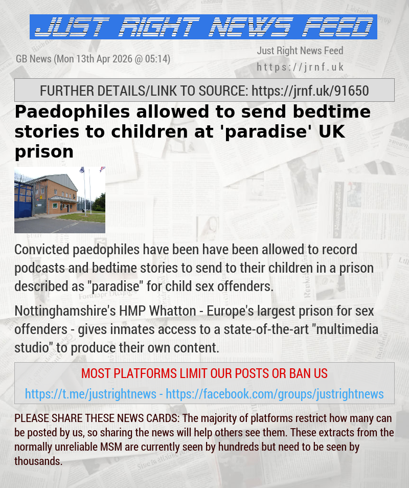 Paedophiles allowed to send bedtime stories to children at ’paradise’ UK prison