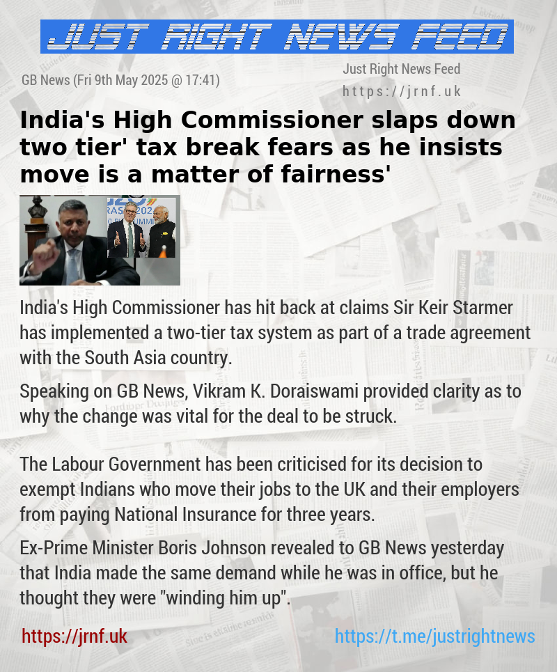 India’s High Commissioner slaps down ‘two—tier’ tax break fears as he insists move is ‘a matter of fairness’