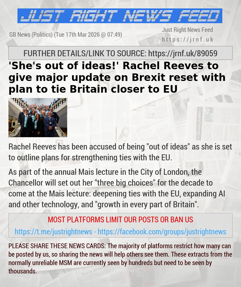 ’She’s out of ideas!’ Rachel Reeves to give major update on Brexit reset with plan to tie Britain closer to EU