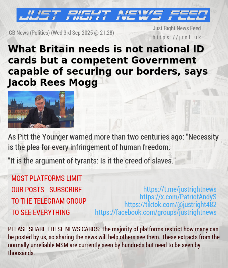 What Britain needs is not national ID cards but a competent Government capable of securing our borders, says Jacob Rees—Mogg